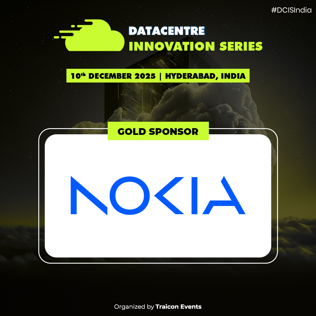 We are proud to announce Nokia as our Gold Sponsor at the Datacentre Innovation Summit (DCIS) 2025! 🥇

📅 10th December 2025 
📍 The Park Hyderabad, India 
🌐 datacenterinnovationseries.com/india/
📩 pr@traiconevents.com

#Nokia #DCIS2025 #GoldSponsor #DataCentreInnovation #CloudComputing