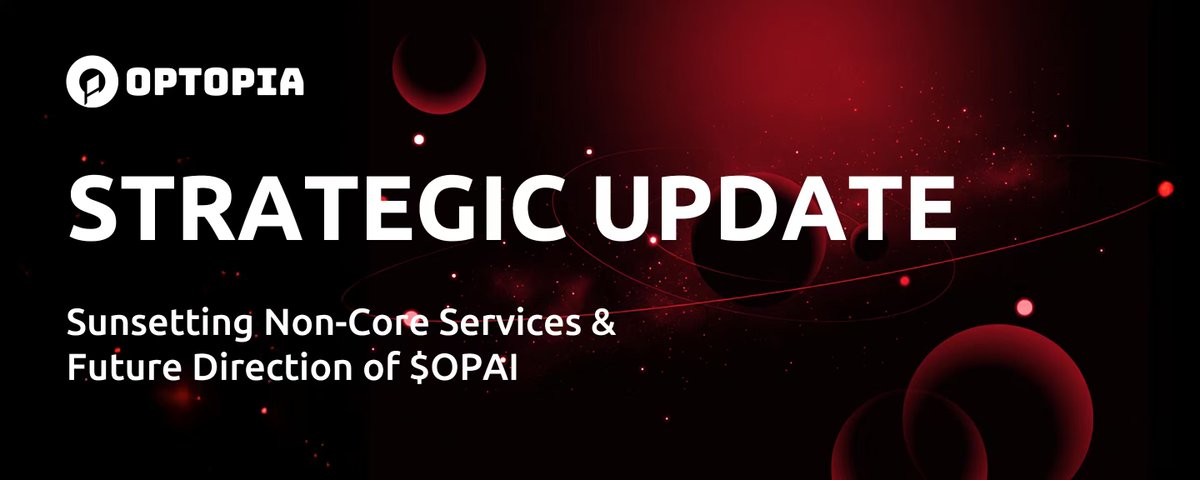 Optopia_AI's tweet image. 📢 Optopia Official Announcement

Strategic Adjustment &amp;amp; Future Direction of $OPAI

Dear Optopians,

Optopia had experienced remarkable growth and witnessed the passion of a truly global community. We are deeply grateful for every user, builder, and supporter who has accompanied…