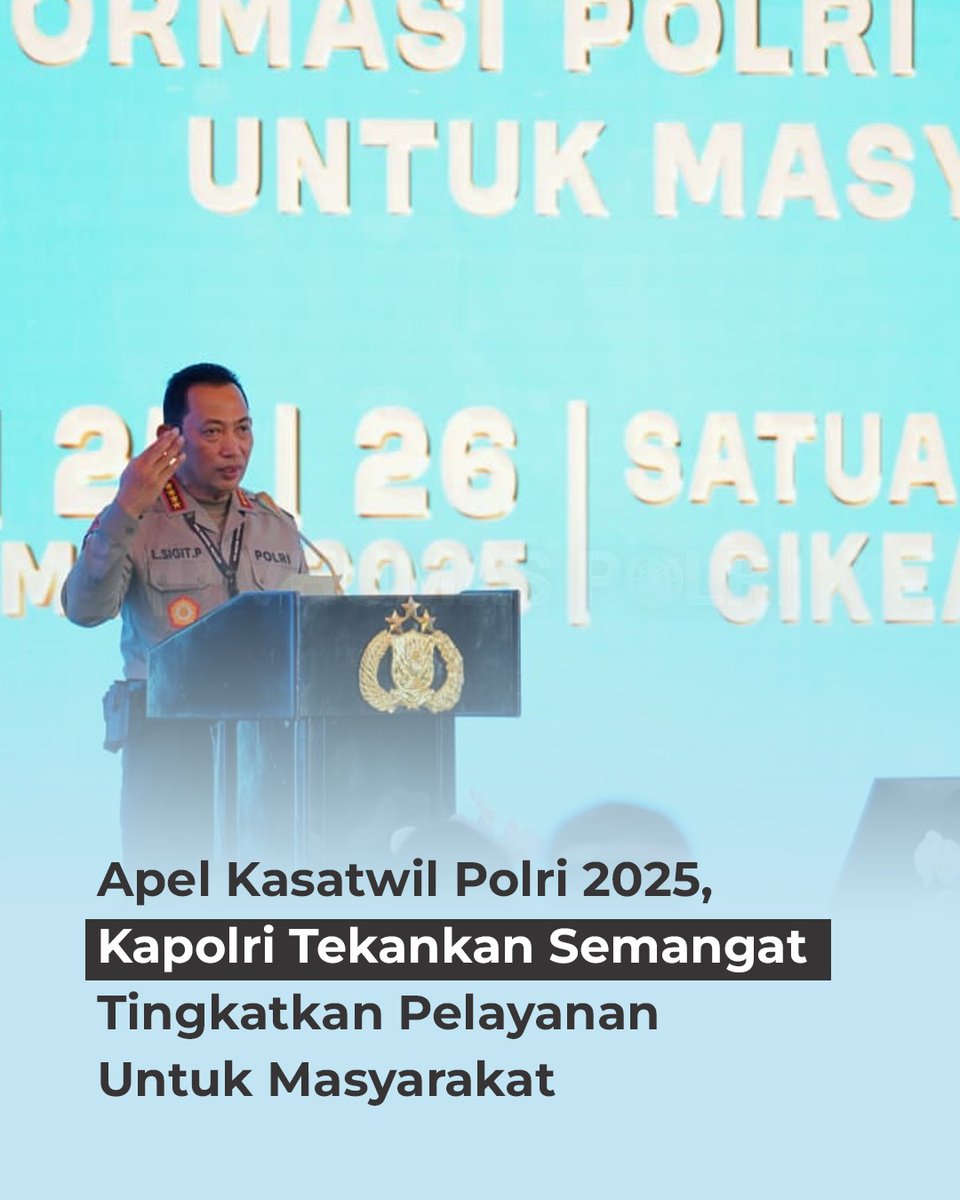#ApelKasatwil2025 Komitmen Polri Adaptif Responsif

Kapolri Jenderal Polisi Drs. Listyo Sigit Prabowo, M.Si., menegaskan pentingnya semangat jajaran Polri dalam meningkatkan kualitas pelayanan publik. Hal tersebut disampaikan dalam acara Apel Kasatwil Polri