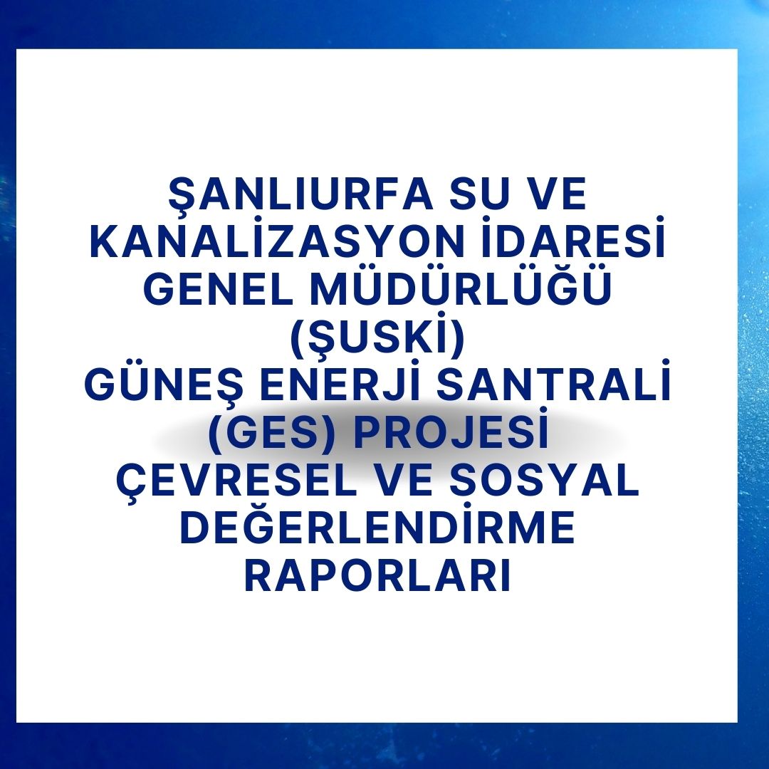 ŞUSKİ Genel Müdürlüğümüz olarak, İLBANK finansı ile Şanlıurfa İli, Karaköprü İlçesi, Aşık Mahallesi sınırları içerisinde kurmayı planladığımız Güneş Enerji Santrali (GES) Projemize ait çevresel ve sosyal değerlendirme dokümanları tamamlanmıştır. #İLBANK ÇSYS çerçevesinde