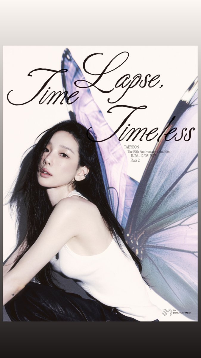 309KTYSS's tweet image. Taengstagram Story 💜🦋

251125 #태연 #Time_Lapse @TAEYEONsmtown
#Timeless #The_10th_Anniversary_Exhibition