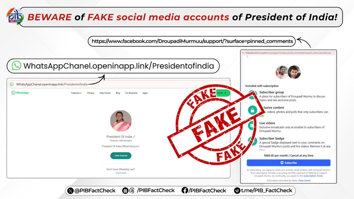 PIBFactCheck's tweet image. Fake Account Alert !🚨

Are these social media accounts of the President of India real⁉️

#PIBFactCheck

❌NO! Both these handles are #fake

✅ There is NO official account of the President of India on WhatsApp Channel as of now. 

✅ The official Facebook account of the…