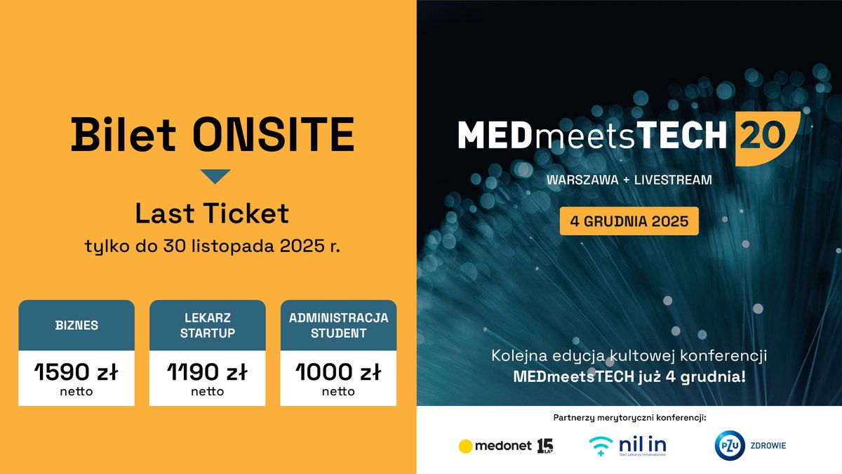 MEDmTECH's tweet image. 🟠 Pamiętajcie 🔊 tylko do niedzieli (tj. 30 listopada 2025 r.) dostępne będą bilety na JUBILEUSZOWĄ 🥳 #20 edycję #MEDmeetsTECH❗
To ostatni moment na zarezerwowanie swojego miejsca❗

#medtech #medycyna #technologia #biznes #startup #healthcare