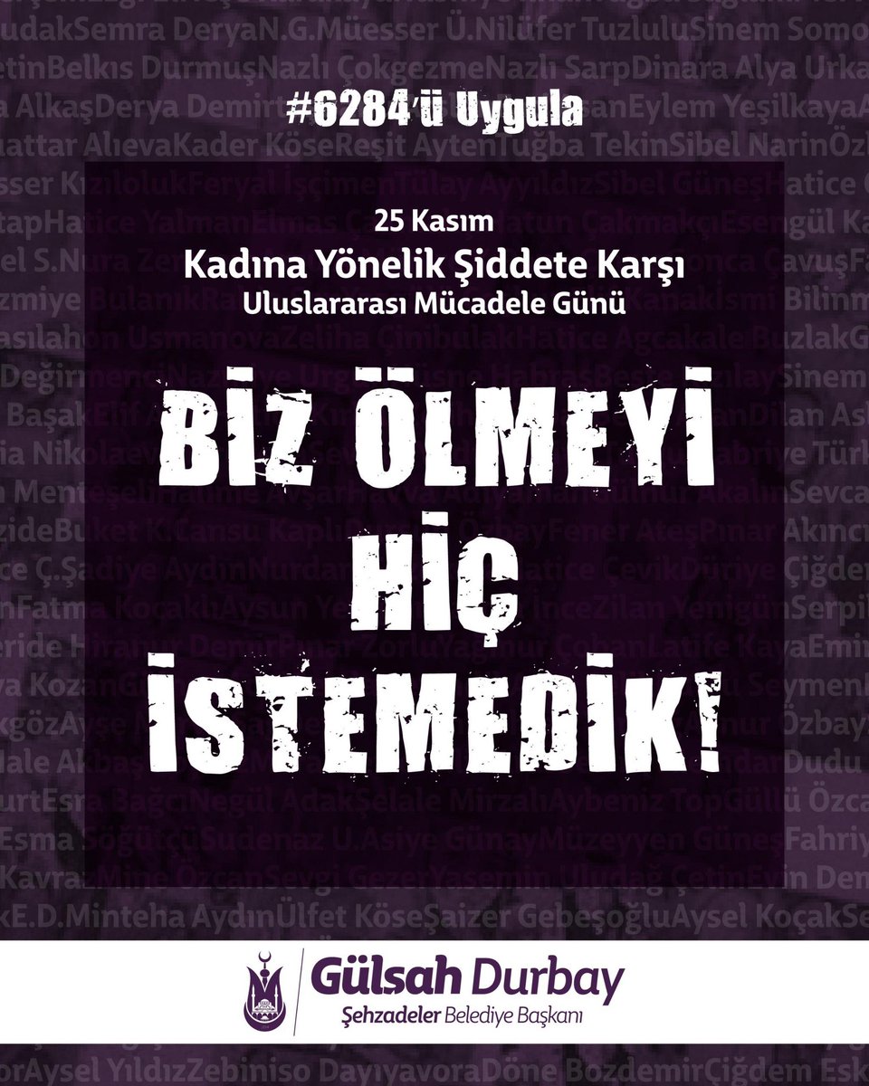 Bir kadının bile yaşam hakkı elinden alınmasın diye, 6284’ü uygulamak zorundayız.
Şiddetin karşısında susan değil, mücadele eden tarafız.

Kadınların eşit ve özgür yaşadığı bir ülkeyi birlikte kuracağız.