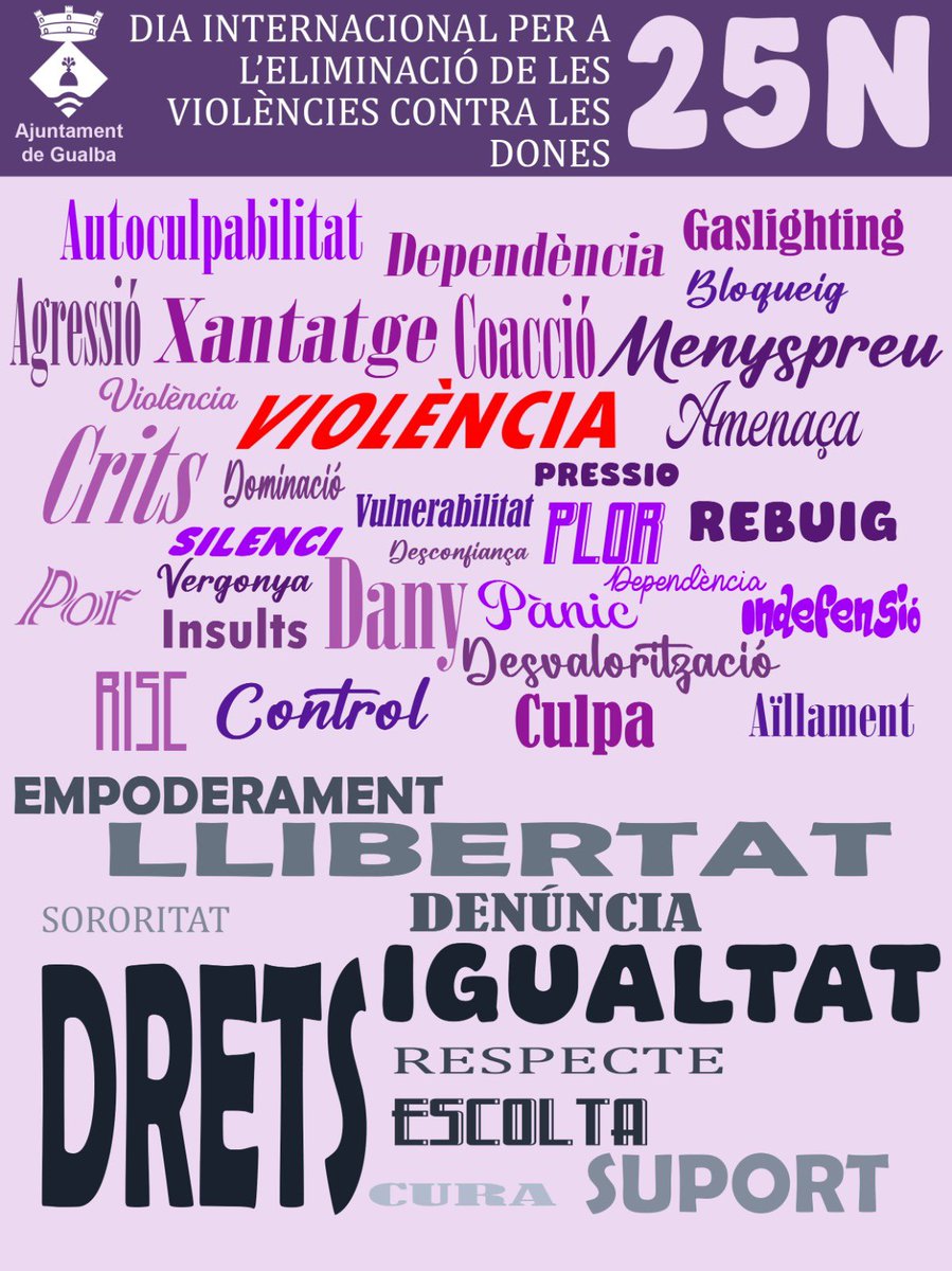 25N. DIA INTERNACIONAL PER A L'EMINACIÓ DE LES VIOLÈNCIES CONTRA LES DONES. Gualba segueix pujant les defenses contra les violències. Contra la VIOLÊNCIA, IGUALTAT.
#Gualba