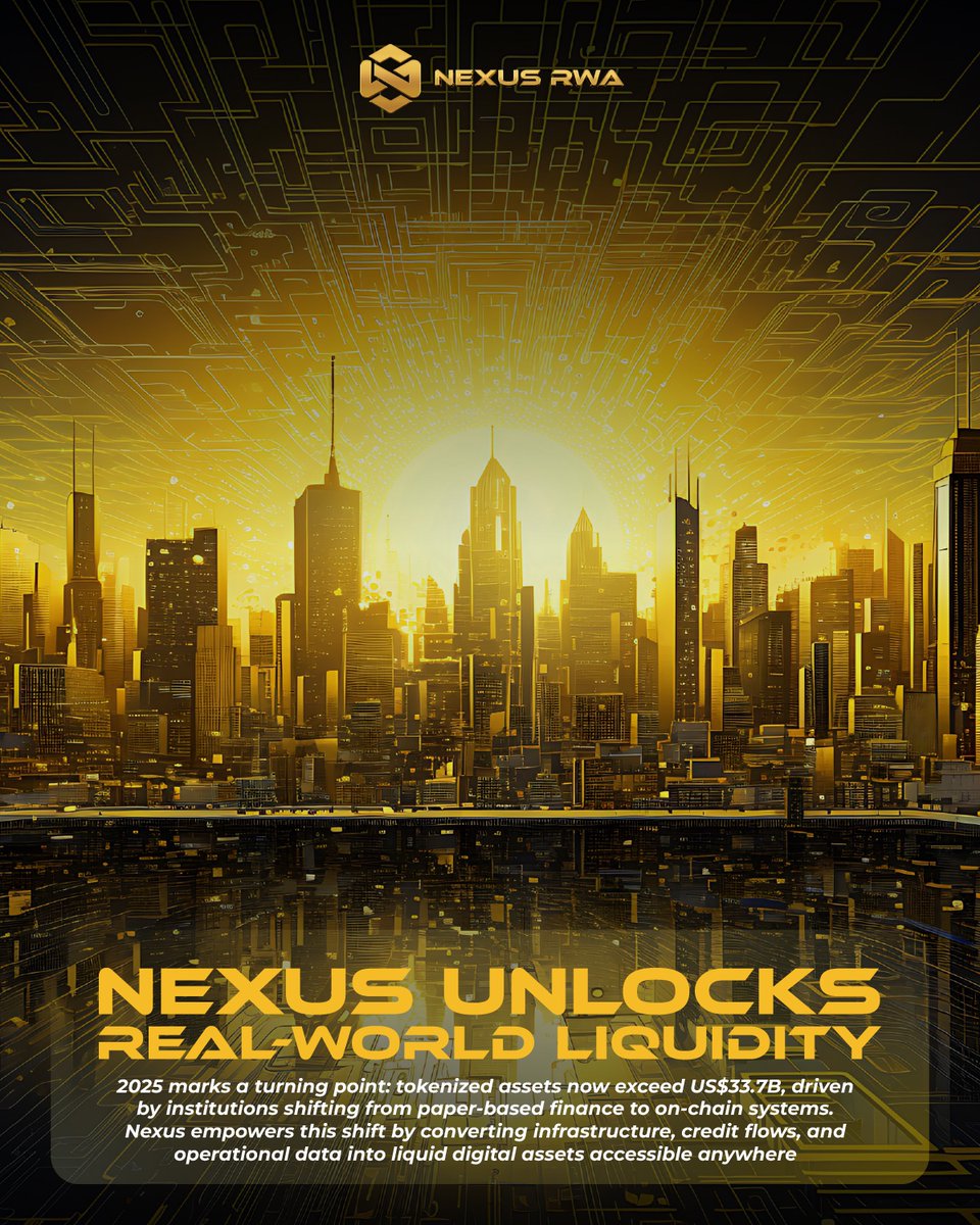 Nexus Unlocks Real-World Liquidity

2025 marks a turning point: tokenized assets now exceed US$33.7B, driven by institutions shifting from paper-based finance to on-chain systems.
Nexus empowers this shift by converting infrastructure, credit flows
#NexusRWA #TokenizedFinance