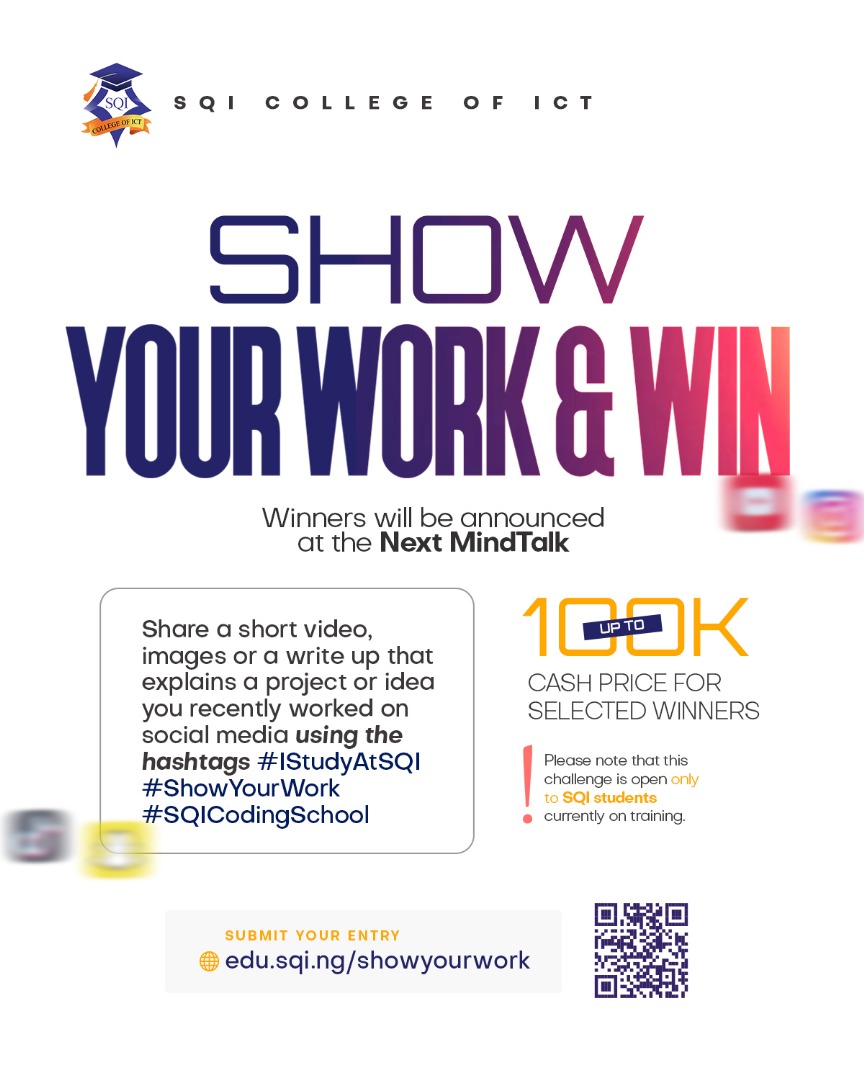 sqicict's tweet image. SHOW YOUR WORK &amp;amp; WIN BIG! (November Edition)
SQI students, it’s your time to shine! 🌟
Showcase your innovation or creative project and stand a chance to be among the winners grabbing ₦100,000.
Submit here: edu.sqi.ng/showyourwork
Don’t just create, show it, share it, and win