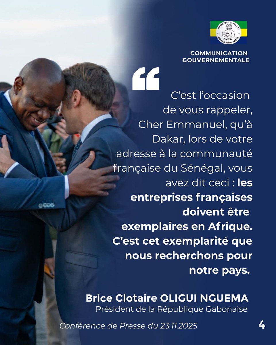 [VERBATIMS - B.C. OLIGUI NGUEMA - CONF. DE PRESSE 23.11.2025]  
Extraits de l’allocution du Président de la République, S.E Brice Clotaire Oligui Nguema, lors de la conférence conjointe avec S.E Emmanuel Macron, à l’occasion de sa visite officielle à Libreville.  
#ComGouv (1)