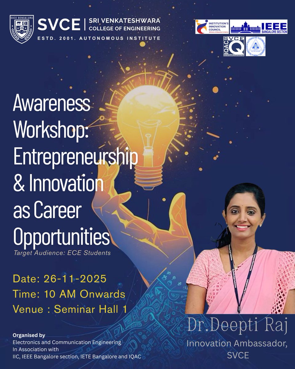 SvceBengaluru's tweet image. Workshop on Entrepreneurship &amp;amp; Innovation as Career Opportunities on 26-11-2025 unlocking creative potential &amp;amp; exploring innovation-driven career pathways by Dr. Deepti Raj Innovation Ambassador of ECE, with IIC, IEEE Bangalore Section, IETE Bangalore, IQAC.
#SVCEBengaluru #ECE