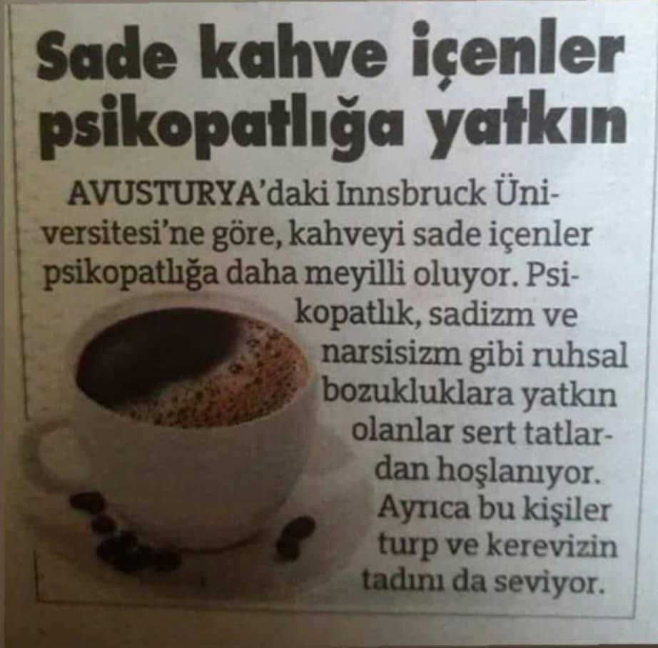 Ahahahaha buyurun ben 
psikopat...😋😂☕️❤️😜