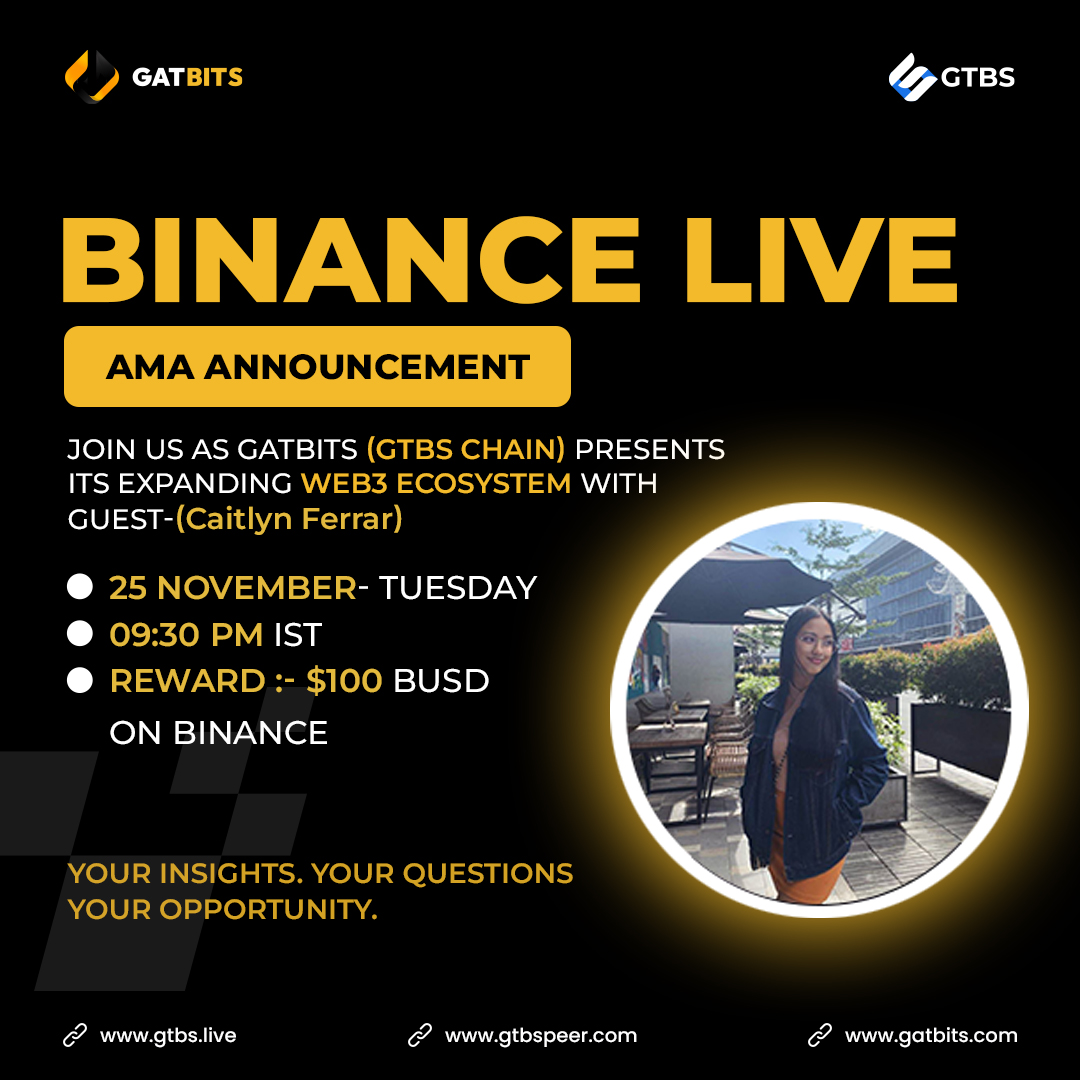 Gtbschain's tweet photo. 🌐 Binance Live AMA Announcement

Join us as GatBits (GTBS Chain) presents its expanding Web3 ecosystem with our special guest!

📅 25 November
⏰ 09:30 PM IST
🎁 $100 Reward Pool
📍 Live on Binance: 
https://t.co/rcxKxmY2tT

Your insights. Your questions. Your opportunity. https://t.co/uBYbnxvQut