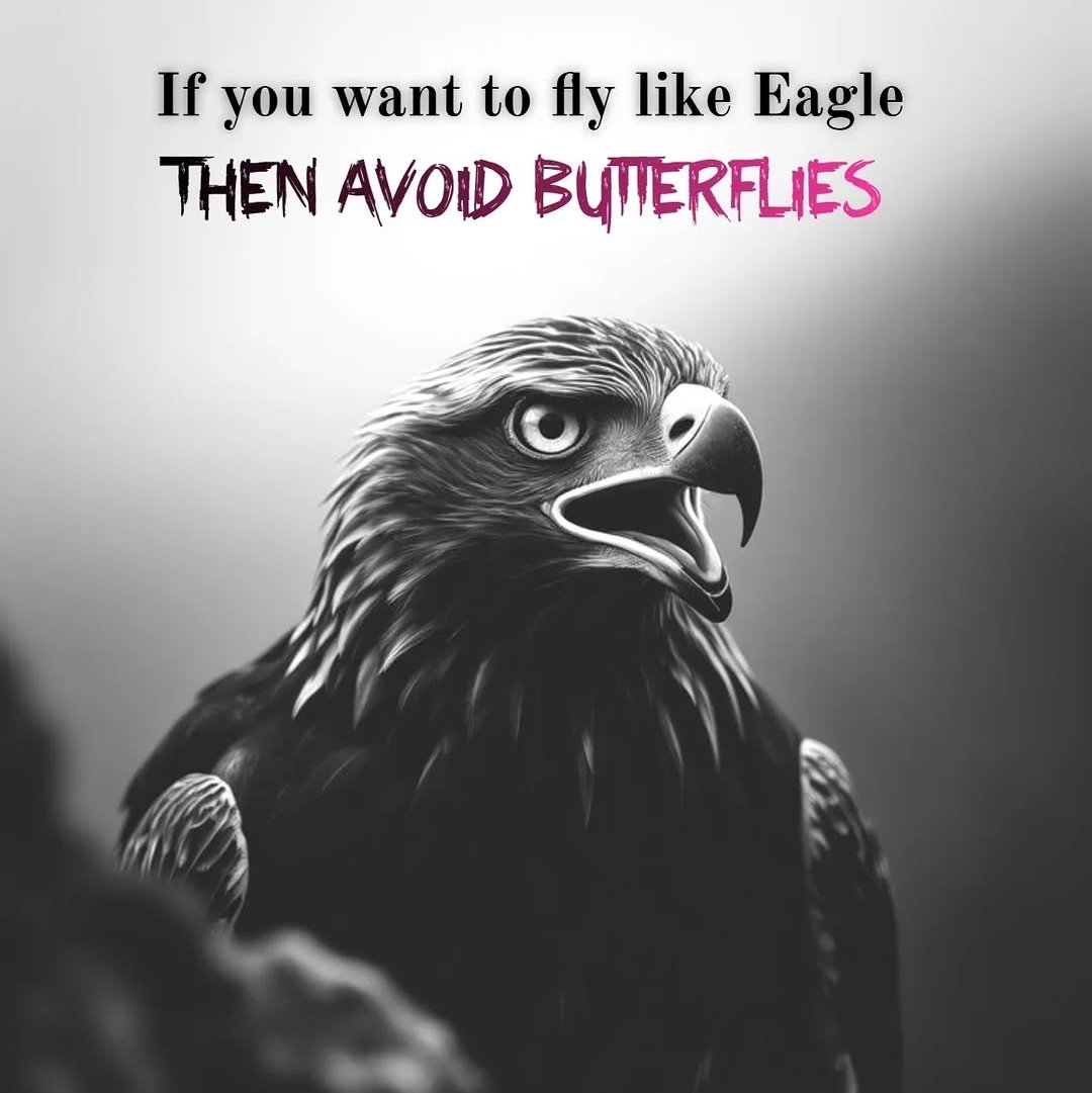 V_with_RG's tweet image. #GoodAfternoon☀️

“If you want to fly like an eagle, stop chasing butterflies.” 🦅🦋
Focus is a superpower...protect it.

What’s one distraction you’re cutting out today to stay aligned with your goals? 👇

#Focus #Mindset #Growth