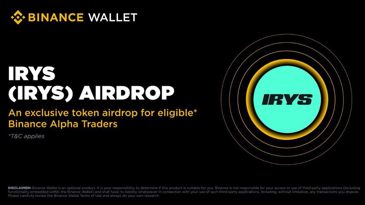 Irys ( $IRYS ) Airdrop – #BinanceAlpha Event on November 25, 2025, at 11:00 (UTC). 

Users with 241 Alpha Points, Claim 1200 IRYS tokens on a FCFS basis. If the reward pool is not fully distributed, the score threshold will automatically decrease by 5 points every 5 minutes.