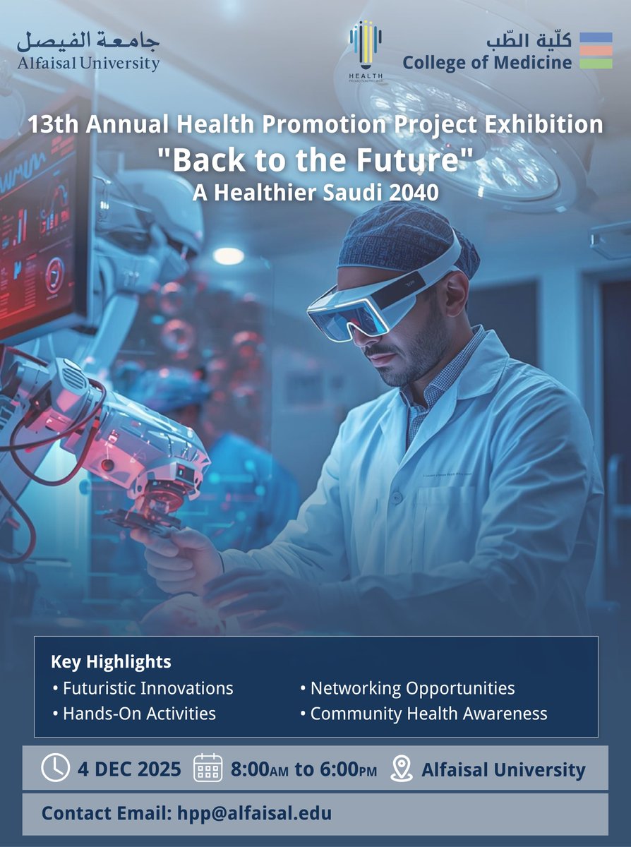 تدعوكم #جامعة_الفيصل لحضور المعرض السنوي الثالث عشر لتعزيز الصحة العامة تحت شعار «العودة إلى المستقبل»، وذلك بمشاركة أكثر من 600 طالب وطالبة من كلية الطب.
فعالية مميزة تهدف إلى تعزيز الوعي الصحي، وتوفير مساحة للتواصل وتبادل الخبرات، والاطلاع على أبرز مبادرات صحة المجتمع.
🕗 08:00