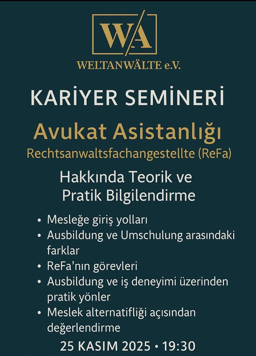 📢 Weltanwälte e.V. Mesleki Semineri
📅 Tarih: 25 Kasım 2025
⏰ Saat: 19.30 (Avrupa saati ile)
💻 Zoom: Toplantı linki

us02web.zoom.us/j/87162847101?…

Toplantı Kimliği: 871 6284 7101
Parola: 446357

💼 Almanya’da avukat asistanlığı (Rechtsanwaltsfachangestellte) mesleğine giriş