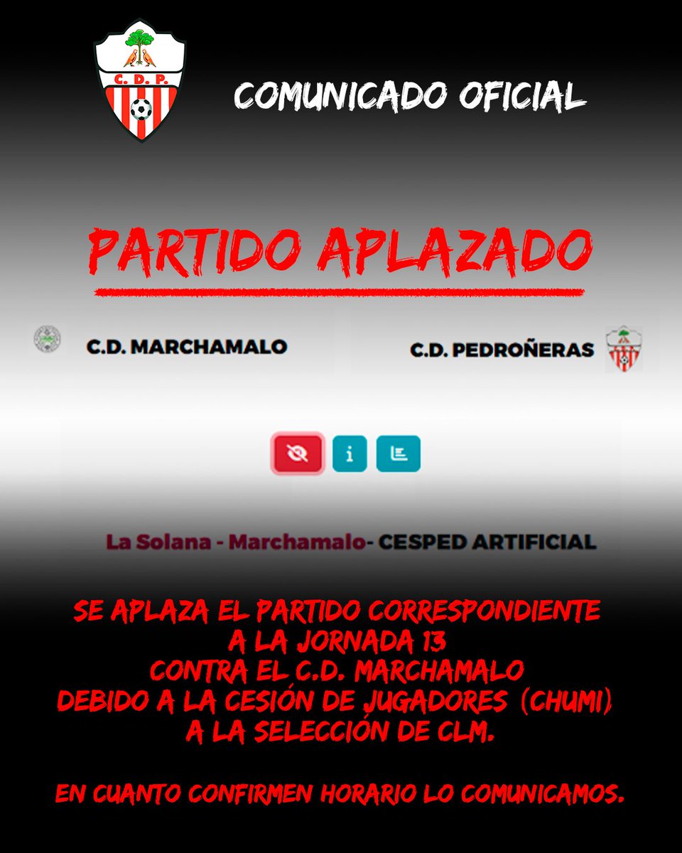 📢 Comunicado Oficial

El partido de la Jornada 13 entre C.D. Marchamalo y C.D. Pedroñeras queda aplazado por la cesión de jugadores a la Selección de CLM.

🕒 Aún sin nueva fecha ni horario.
En cuanto se confirme, lo anunciaremos.
#TerceraRFEF #CDPedroñeras #Marchamal