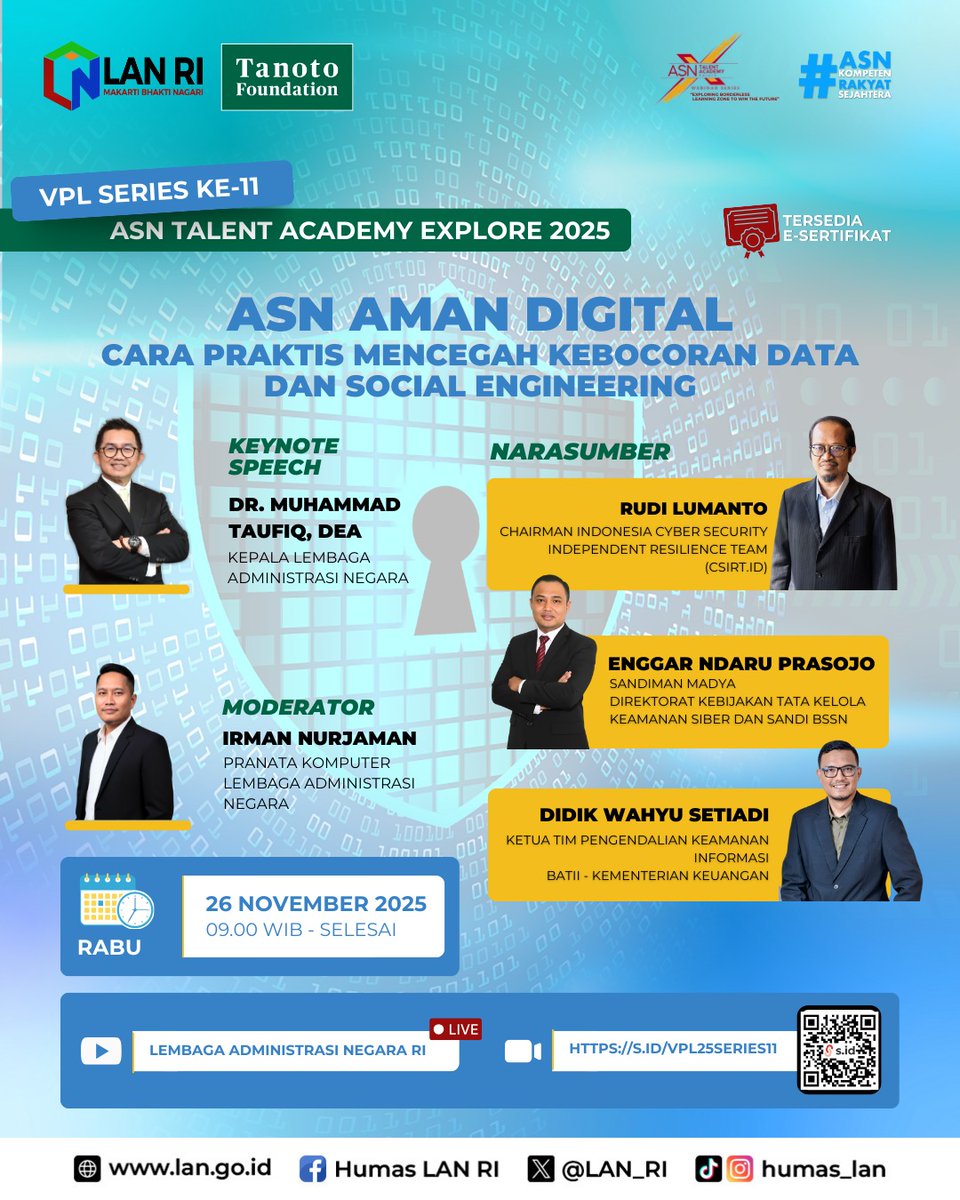 LAN_RI's tweet image. VPL SERIES ke-11 — ASN TALENT ACADEMY EXPLORE 2025
Di era digital, keamanan data bukan lagi sekadar kewajiban, tetapi keharusan!
Serangan social engineering, kebocoran data &amp;amp; ancaman siber bisa terjadi kapan saja! #SocialEngineering #KeamananSiber #ASNBelajar #MakartiBhaktiNagari