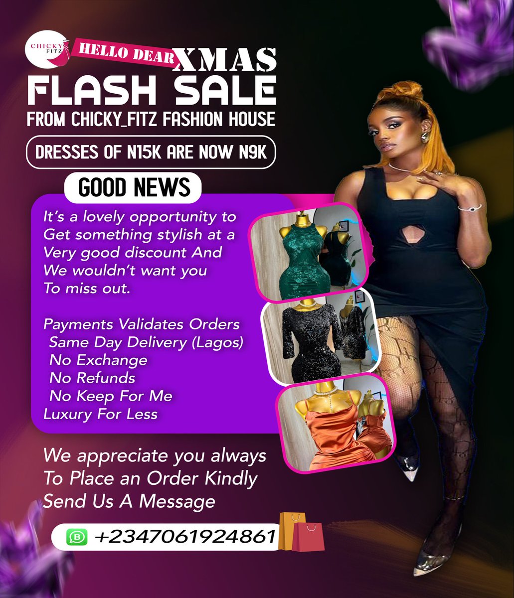 Good morning Chicky_Fitz Fam 💕✨

Our Xmas Flash Sale is LIVE and the deals are too sweet to miss! 🎉
Dresses of ₦15,000 are now just ₦9,000

 luxury for less! 😍🔥