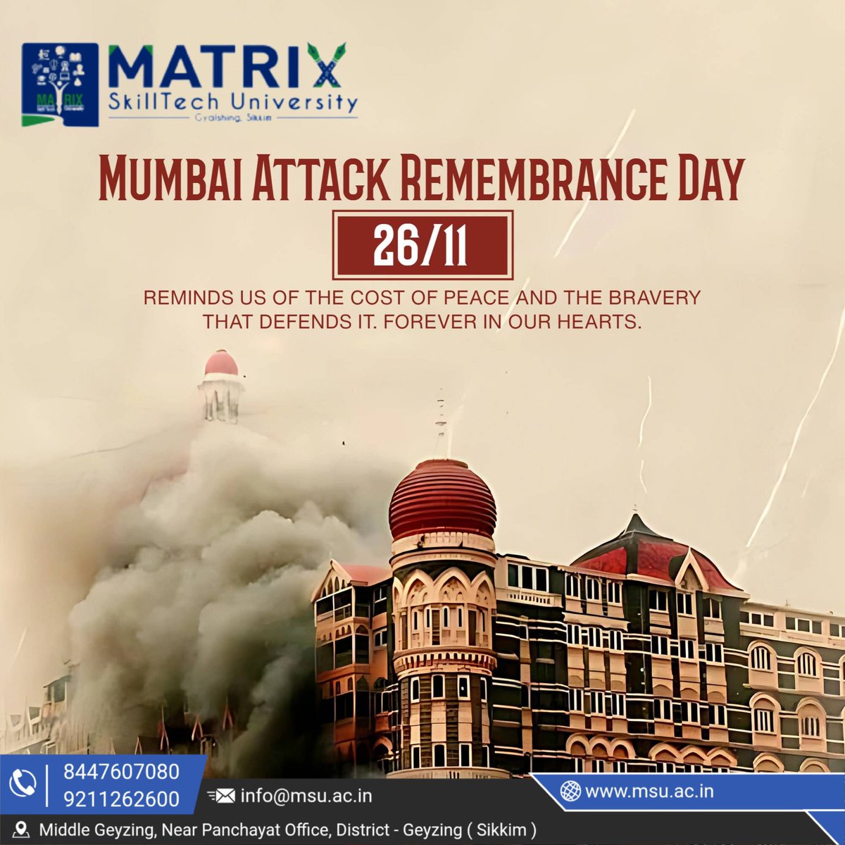 university19447's tweet image. At Matrix SkillTech University, we solemnly observe Mumbai Attack Remembrance Day — 26/11, honoring the brave souls who lost their lives and the heroes who stood fearless in the face of terror.
#MatrixSkillTechUniversity #2611 #MumbaiAttackRemembrance #NeverForget2611 #TajAttack
