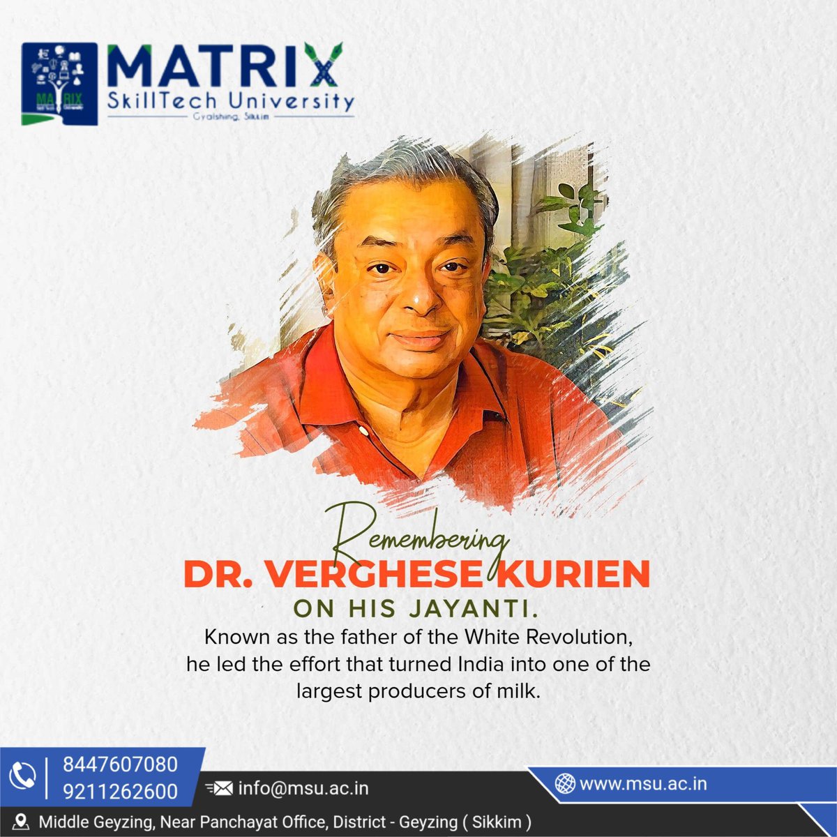 university19447's tweet image. At Matrix SkillTech University, we proudly commemorate the Jayanti of Shri Dr. Verghese Kurien Ji, the visionary known as the Father of the White Revolution.
#MatrixSkillTechUniversity #VergheseKurien #FatherOfWhiteRevolution #Jayanti #MilkManOfIndia #NationBuilder #Inspiration
