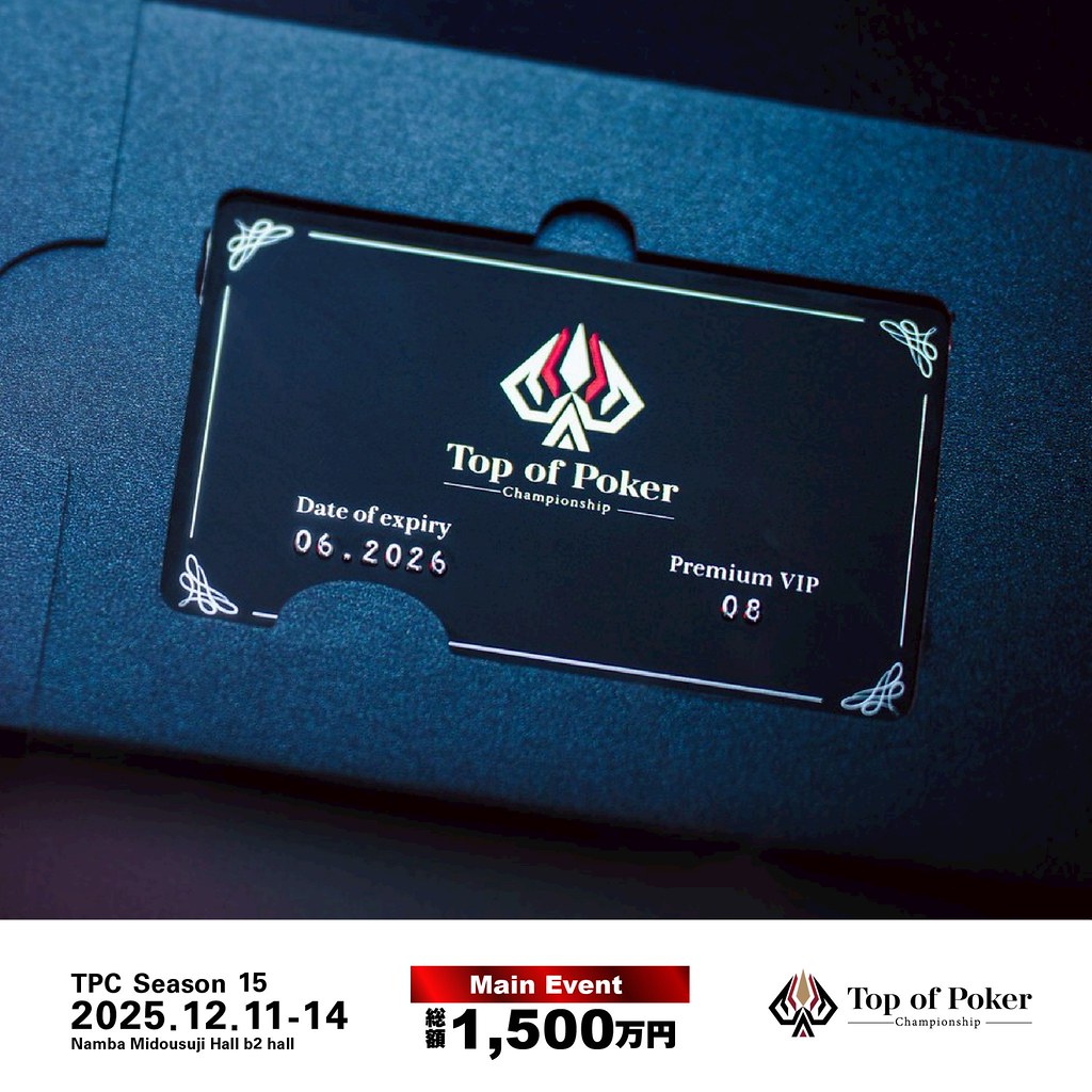 TopofPoker's tweet image. 11月26日 (水) TPC サテライト

▶︎16:00
35bar (6)

▶︎18:00
KYOTO de Poker (5)

▶︎18:30
BACKDOOR JUSO (3)

▶︎19:00
35bar (12)
poker spot white (10)
zeus (3)

▶︎19:10
POKER HOUSE beginner (3)

▼Websiteはこちら
topofpoker.com

#TPC #西日本を制せ