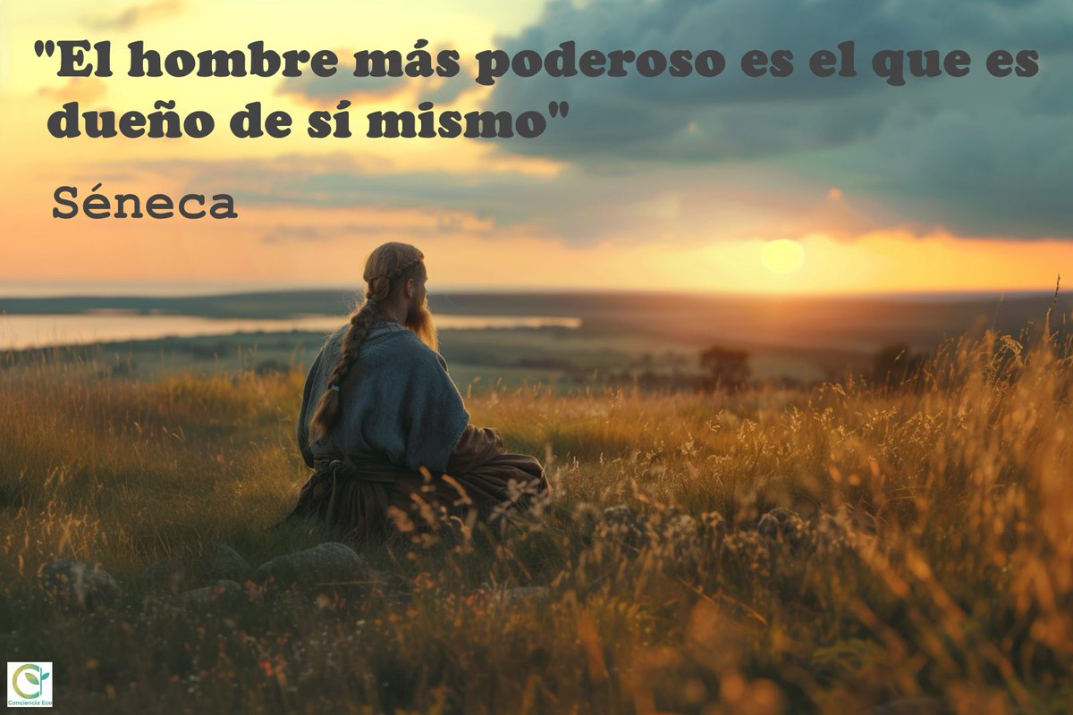 concienciaeco's tweet image. Una #reflexión para cada día:
&quot;El hombre más poderoso es el que es dueño de sí mismo&quot;
#Séneca
#medioambiente #frasescélebres #filosofía #psicología #mente #poder #ser #esencia #conciencia #moral #ética #pensamiento #conocimiento #sabiduría #verdad #certeza #percepción #actitud