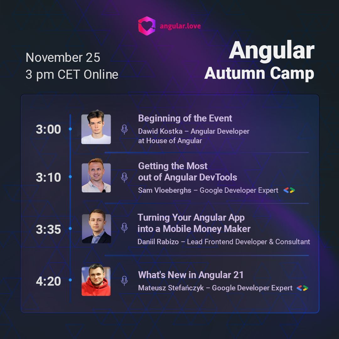 AngularLovePL's tweet image. ⌛ The 2nd meetup of #Angular Autumn Camp 2025 is almost here! Get comfortable, grab something to note, your favorite snacks, and the link 😉👉 buff.ly/fQti7Yb 

⭐️ Join us at 3 PM CET to listen to insightful talks from @DaniilRabizo, @samvloeberghs, and @m_stefanczyk!