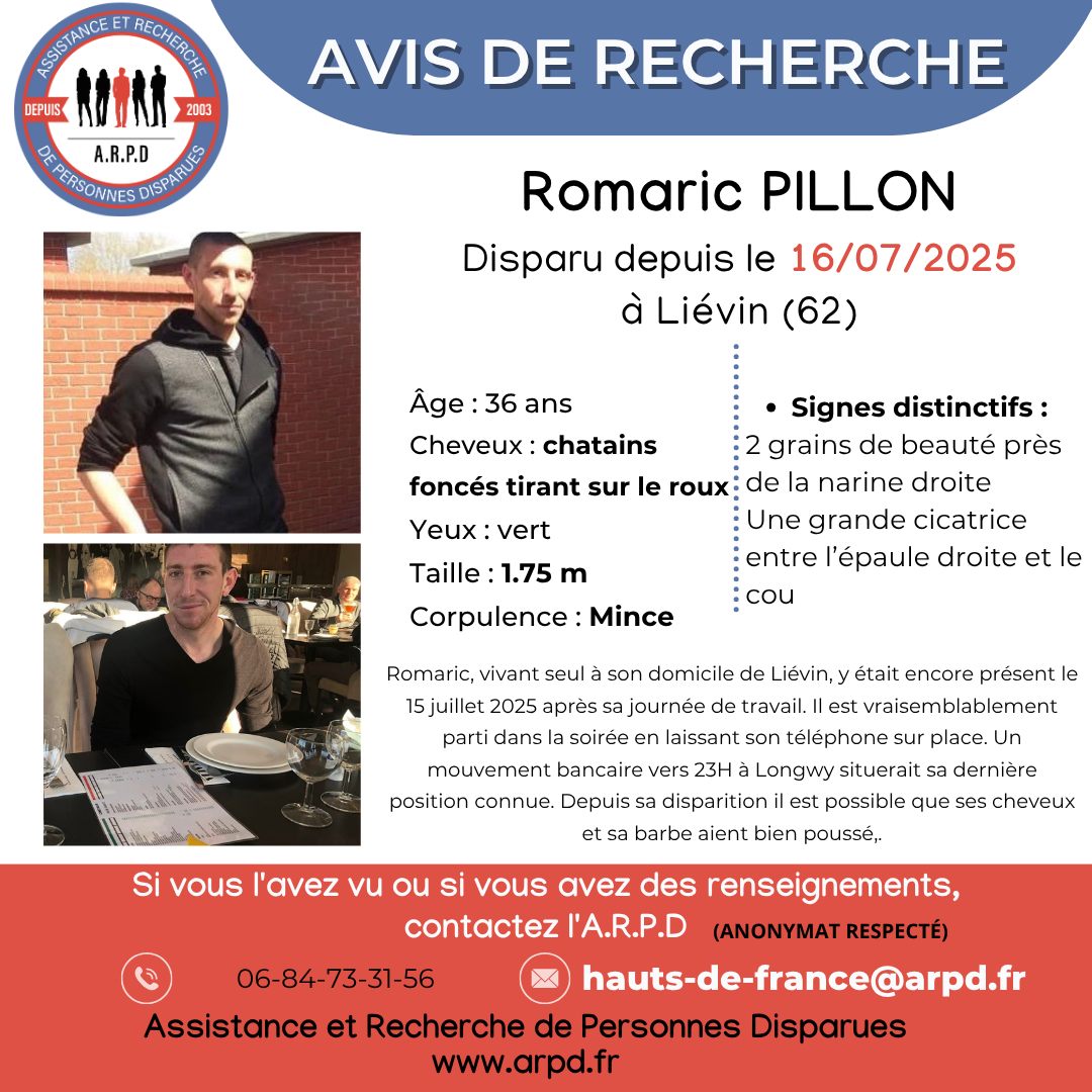 arpd_fr's tweet image. [AVIS DE RECHERCHE] – Dossier ARPD
Romaric PILLON, 36 ans, disparu à Liévin (62) le 16 juillet 2025
Vivant seul à son domicile de Liévin, y était encore présent le 15/07/2025 après sa journée de travail. Il semble être parti dans la soirée en laissant son téléphone sur place.
⬇️