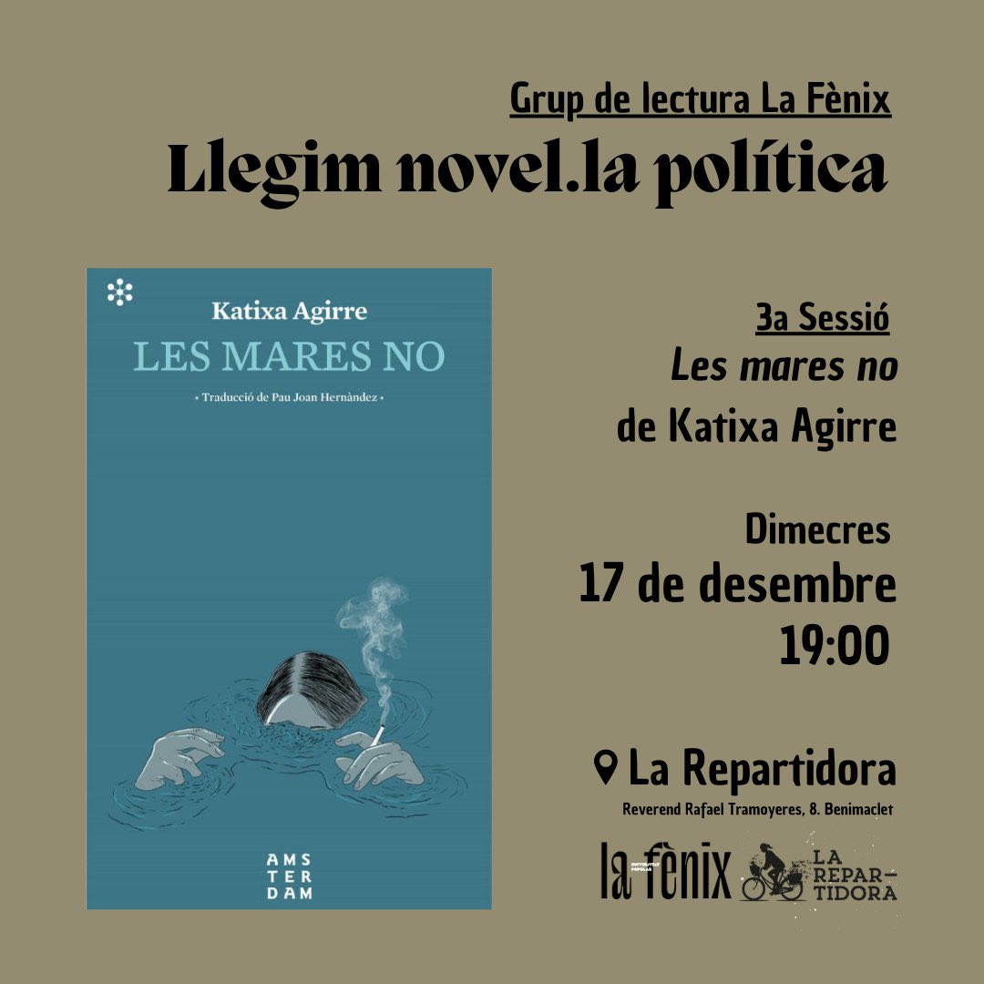 LaFenix_UP's tweet image. 📚 &quot;Les mares no&quot; de Katixa Aguirre és un thriller que qüestiona els mites de la maternitat. 

🔍 Entre desig, culpa i pressió social, l’autora obre un espai per al dubte i la contradicció.

✨ Dimecres 17 de desembre a La Repartidora.

🔗 Apunta’t al formulari a la bio!