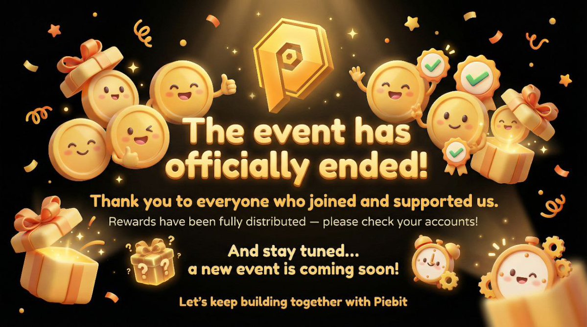 Piebitexchange's tweet image. 🎉 The event has officially ended!
Thank you to everyone who joined and supported us.

✨ Rewards have been fully distributed — please check your accounts!
🔥 And stay tuned… a new event is coming soon!

Let’s keep building together with Piebit 💛
#Piebit #CryptoCommunity…