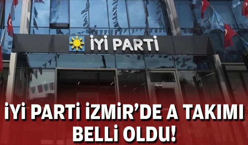 İYİ Parti İzmir’de A Takımı belli oldu! egedesonsoz.com/iyi-parti-izmi…