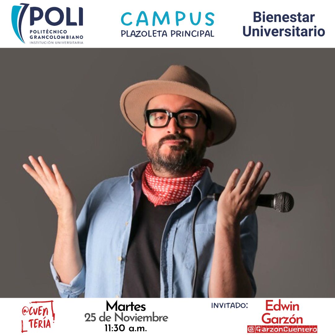 Este #Martes hay #Cuentería 🎭 en @PoliGran con @GarzonCuentero

🗓️ Nov 25
📍 Campus
🕦 11:30 am

Inv: Bienestar
Org: <a href="/Cuenteria/">Cuentería</a>

#Cuentos #Historias #Cuenteros #NarraciónOral #Teatro #Bogotá #PoliGran #Poli