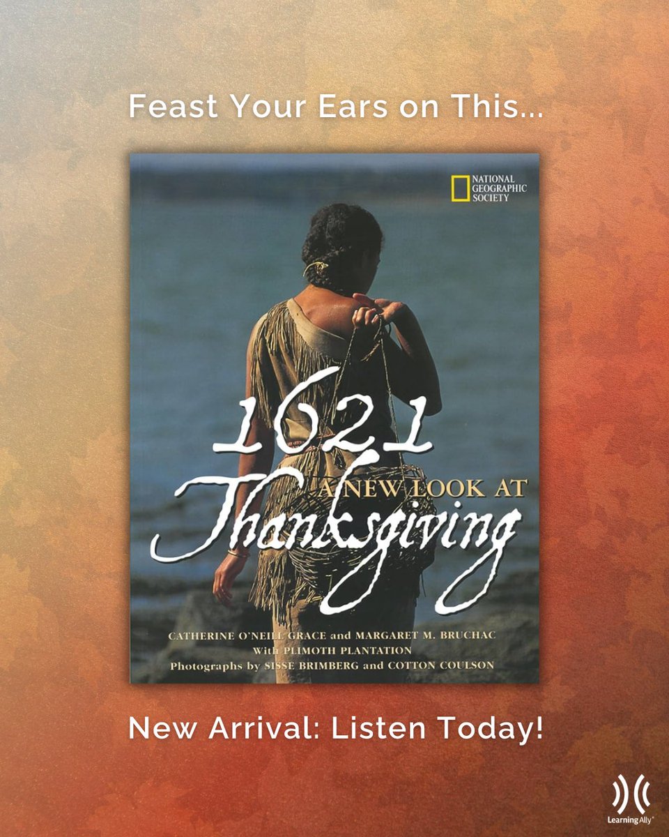 Learning_Ally's tweet image. Feast Your Ears on This! 🍂  1621: A New Look at Thanksgiving is a key addition to Learning Ally this year.

Human-read audiobooks make history accessible for every student.

Find this title and more: bit.ly/3ZQUfJN

#Thanksgiving #Audiobooks #LearningAlly #History