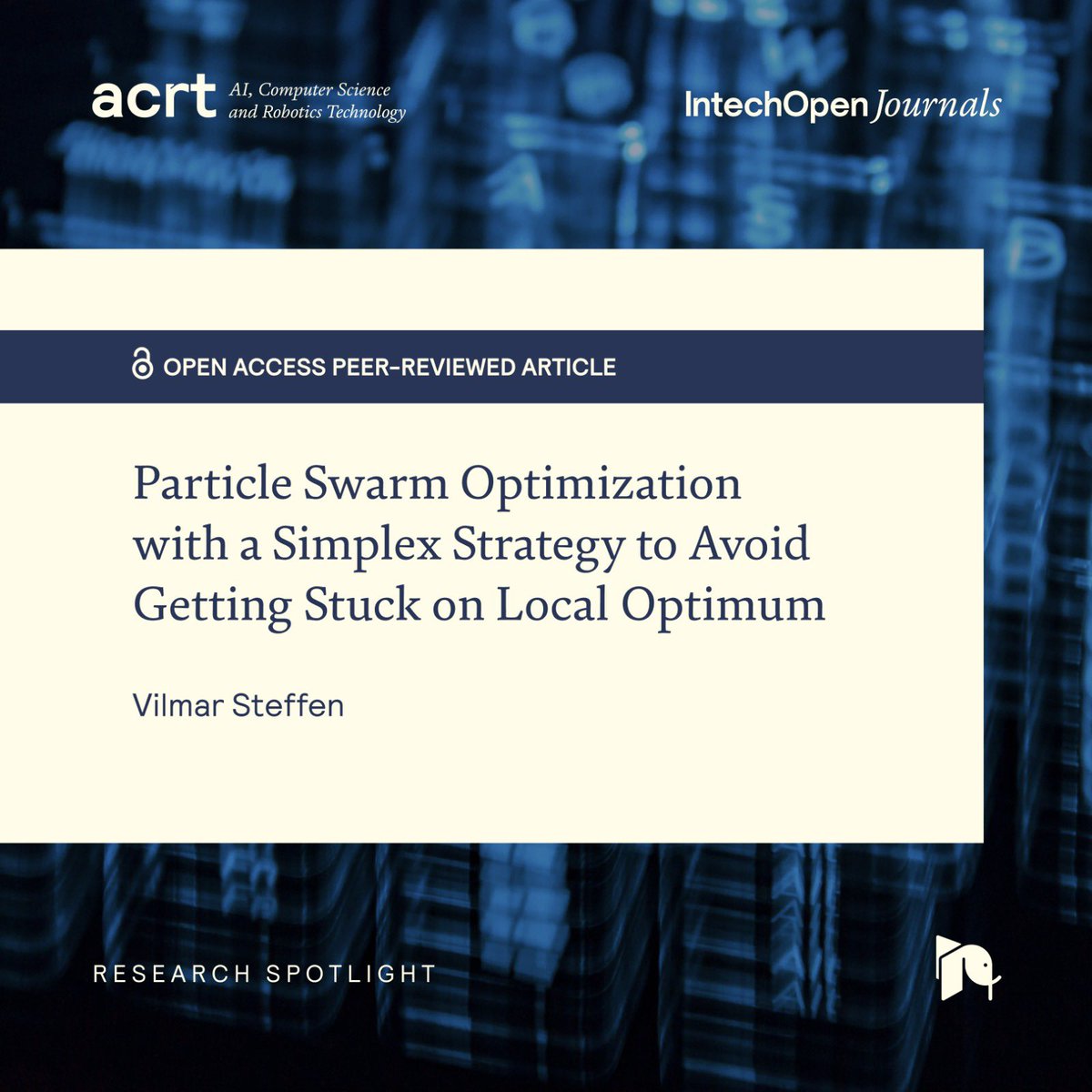 IntechOpen's tweet image. 🔦 Research Spotlight: Can a targeted repositioning step improve the performance of Particle Swarm Optimization?

This #ACRT article shows that adding a small Nelder-Mead-based repositioning step helps #PSO avoid getting trapped in local minima.
Tests across multiple benchmark…