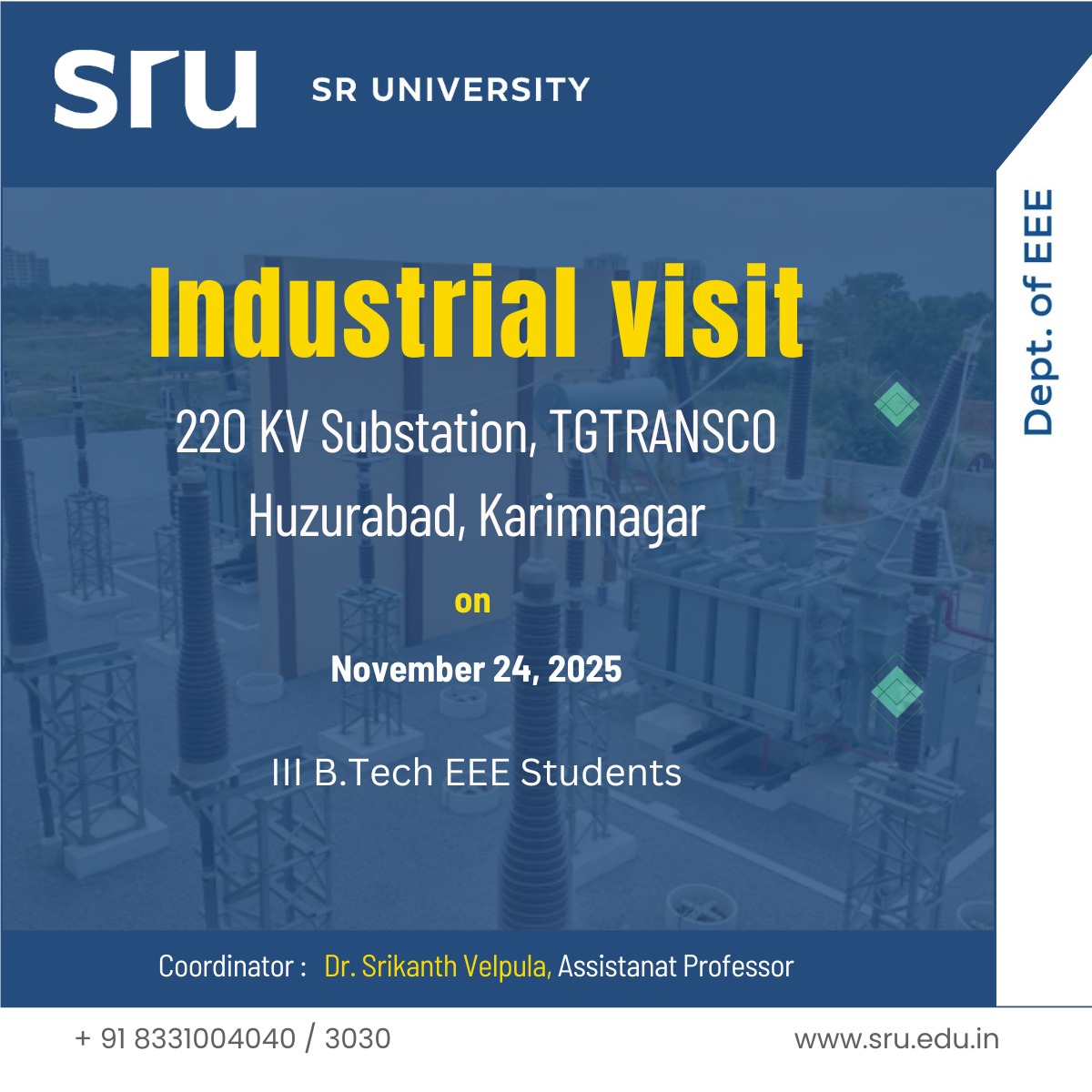 EEESRUniversity's tweet image. Our III B.Tech EEE students visited the 220 kV TGTRANSCO Substation, Huzurabad, gaining hands-on exposure to power system operations.
Special thanks to Dr. Srikanth Velpula for coordinating the visit. ⚡
@sr_university 
#SRU #EEE #IndustrialVisit #TGTRANSCO