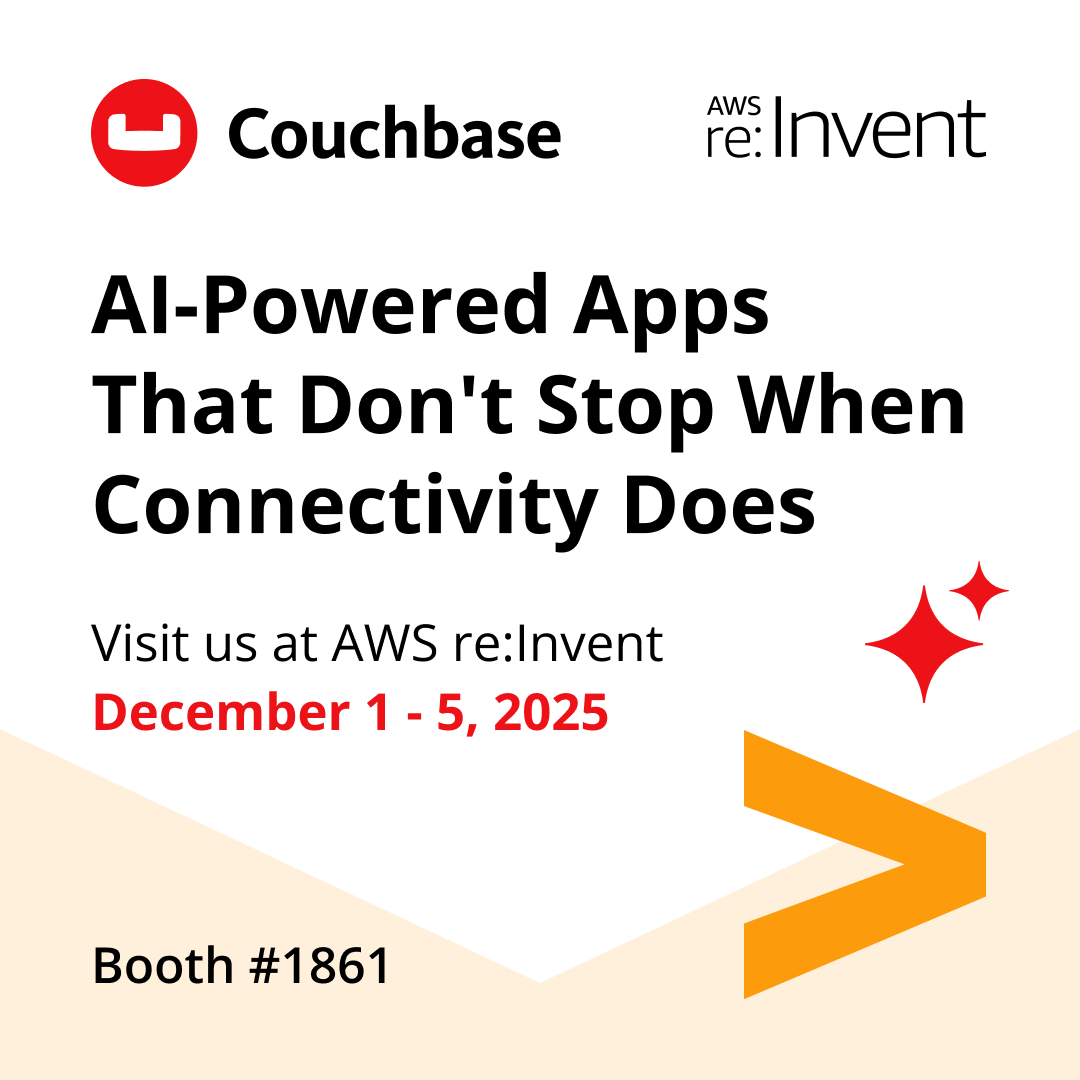 couchbase's tweet image. Building AI-powered mobile apps means meeting users anywhere - even without reliable connectivity. While others are scaling back, Couchbase is accelerating mobile + edge innovation. See it in action at Booth #1861 during #reInvent2025! #MobileAI #EdgeComputing #Couchbase…