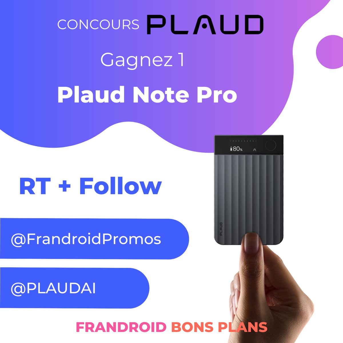 FrandroidPromos's tweet image. #Concours du #BlackFriday 

On vous fait gagner un Plaud Note Pro, un objet très utile pour enregistrer et transcrire vos conversations !

Pour participer : 

- Like + RT
- Follow @FrandroidPromos &amp;amp; @PLAUDAI 

TAS le 01/12/2025 à 17h 🍀Bonne chance à toutes et tous !