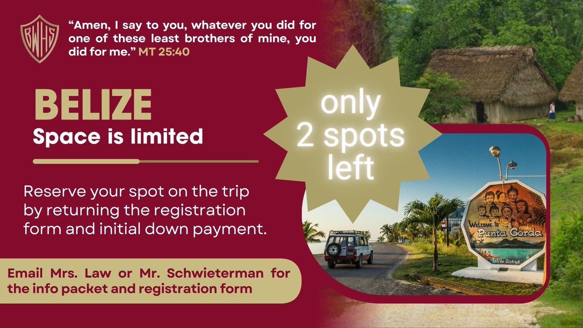Only 2 spots remain open for this summers mission trip to Belize. <a href="/BishopWatterson/">Bishop Watterson HS</a>