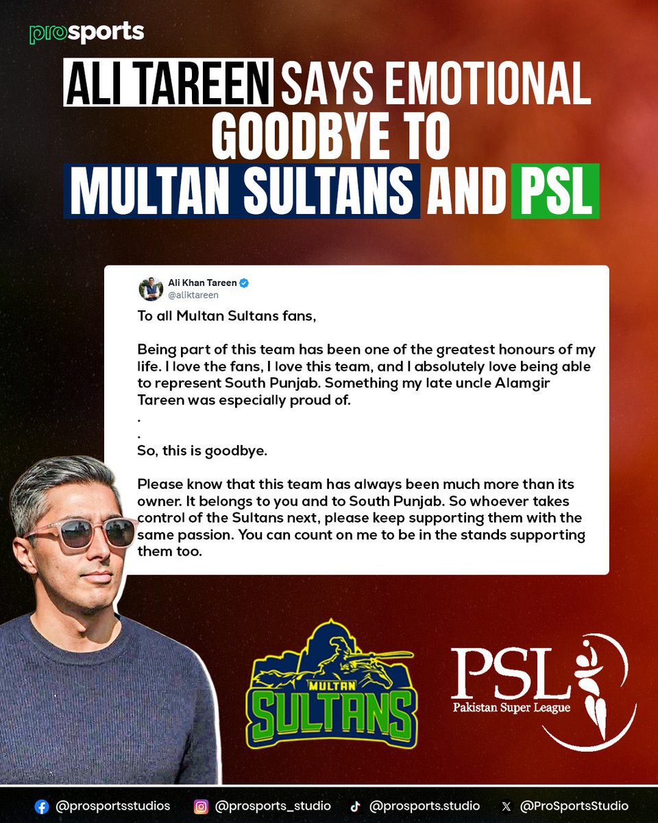 ProSportsStudio's tweet image. 🚨 Ali Tareen says goodbye to Multan Sultans and PSL 

#multansultans #pakistancricket #psl #alitareen