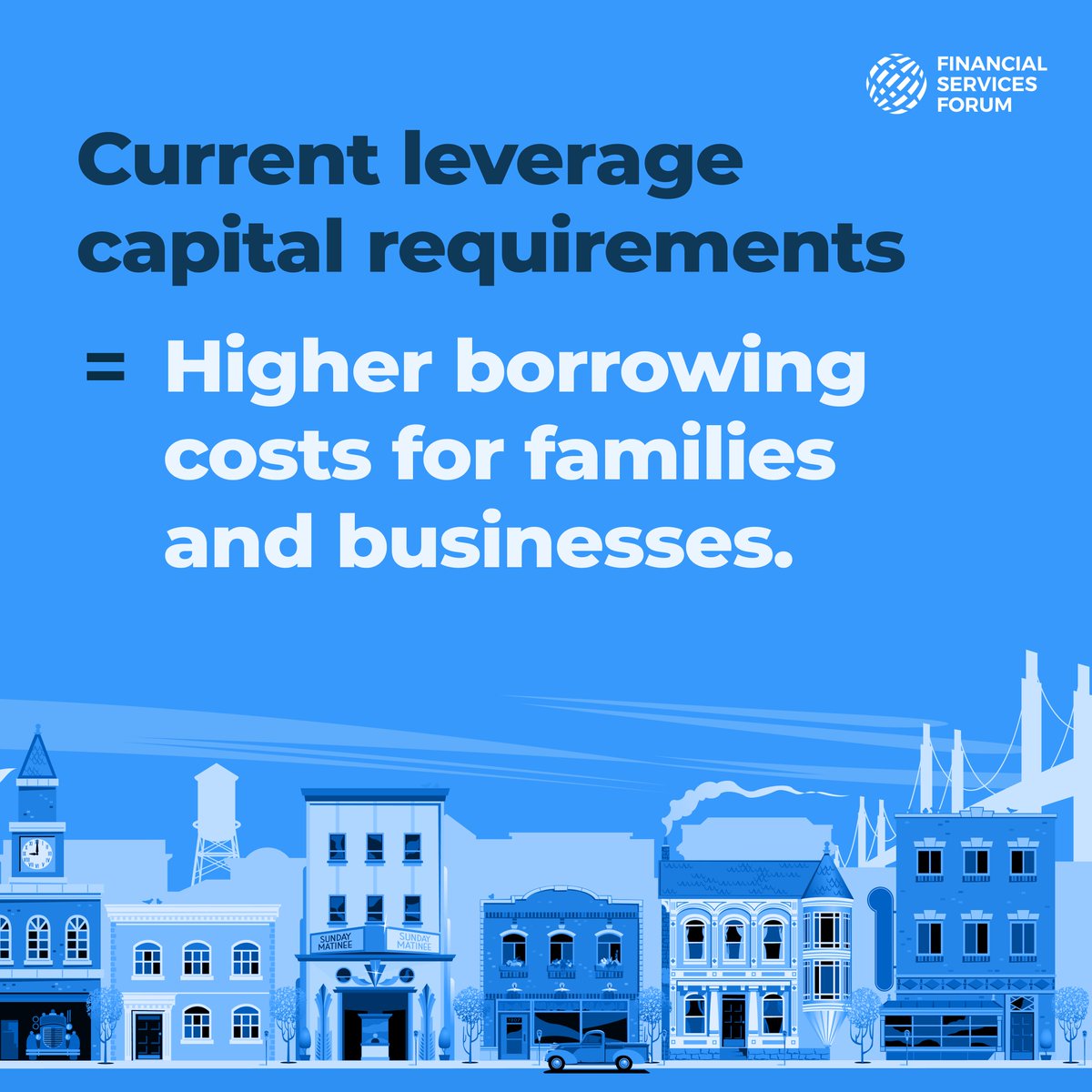 Improvements to leverage capital requirements ensure America's largest banks will be better able to support vital market functions that impact Main Street and consumers across the country.