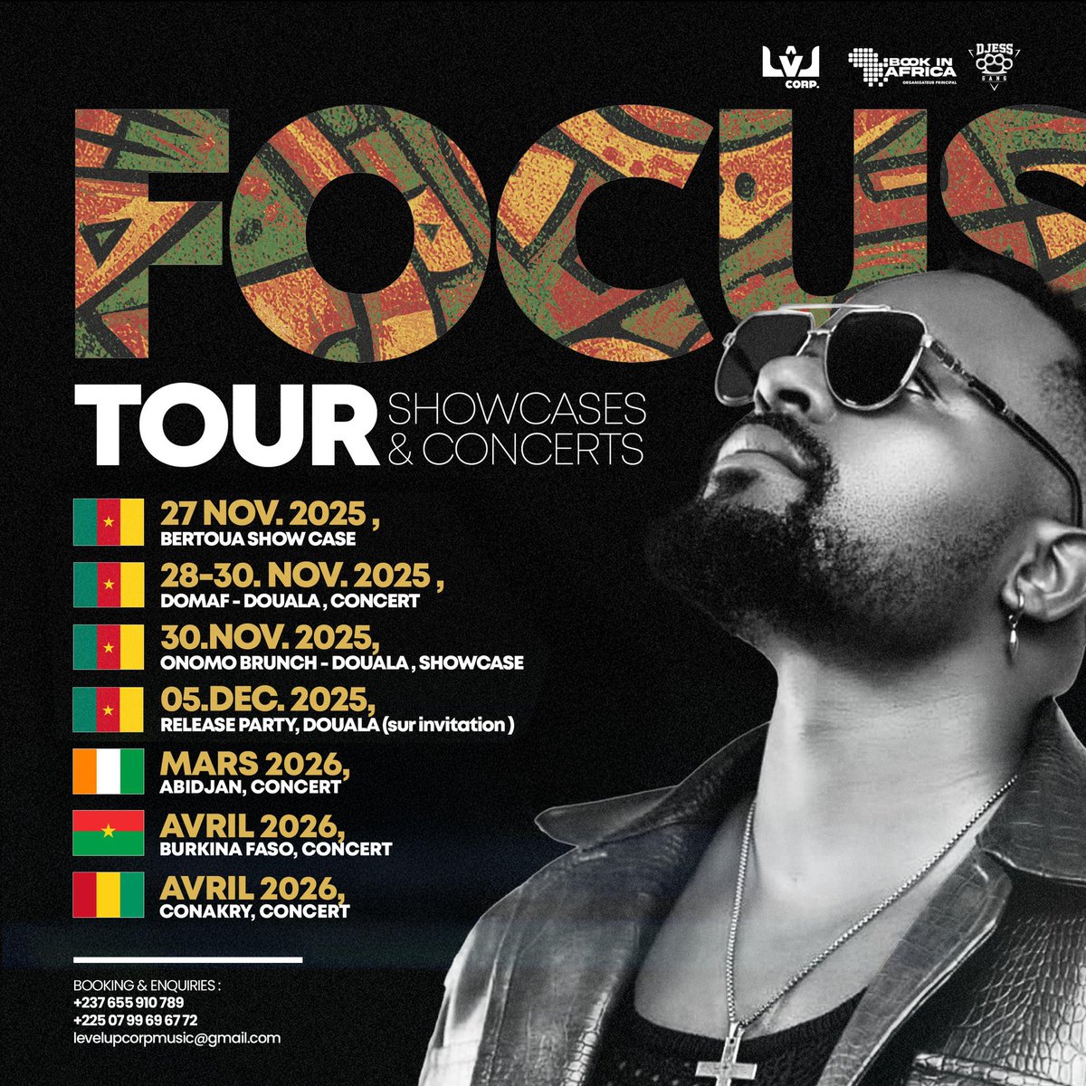 Pour amplifier la promo du projet et me rapprocher de mes publics du Cameroun et du reste du continent africain, nous lançons le FOCUS TOUR
Merci à tous les soutiens et à tous les promoteurs 

Booking ouvert !

#FOCUS #FOCUSTOUR #LVLUPCORP