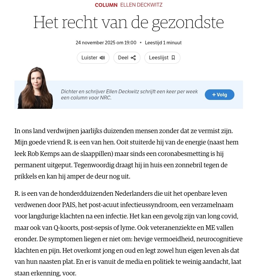 Column over Long Covid, PAIS protest in NRC:

"Anders kan je niets anders doen dan de conclusie trekken dat we in Nederland akkoord gaan met een monocultuur, waarin het recht van de gezondste leidend is. En ik weiger te geloven dat ik in zo’n land leef."

Daarom: zondag malieveld
