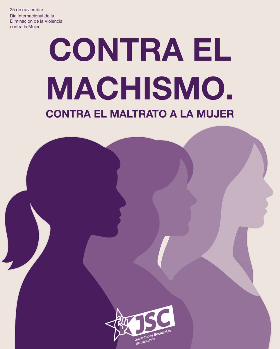 Desde Juventudes Socialistas de Cantabria lo decimos alto y claro: contra el machismo y contra el maltrato a la mujer. Ni un paso atrás frente a la violencia que nos quiere quitar vidas y libertad. 💜✊ #25N #NiUnaMenos