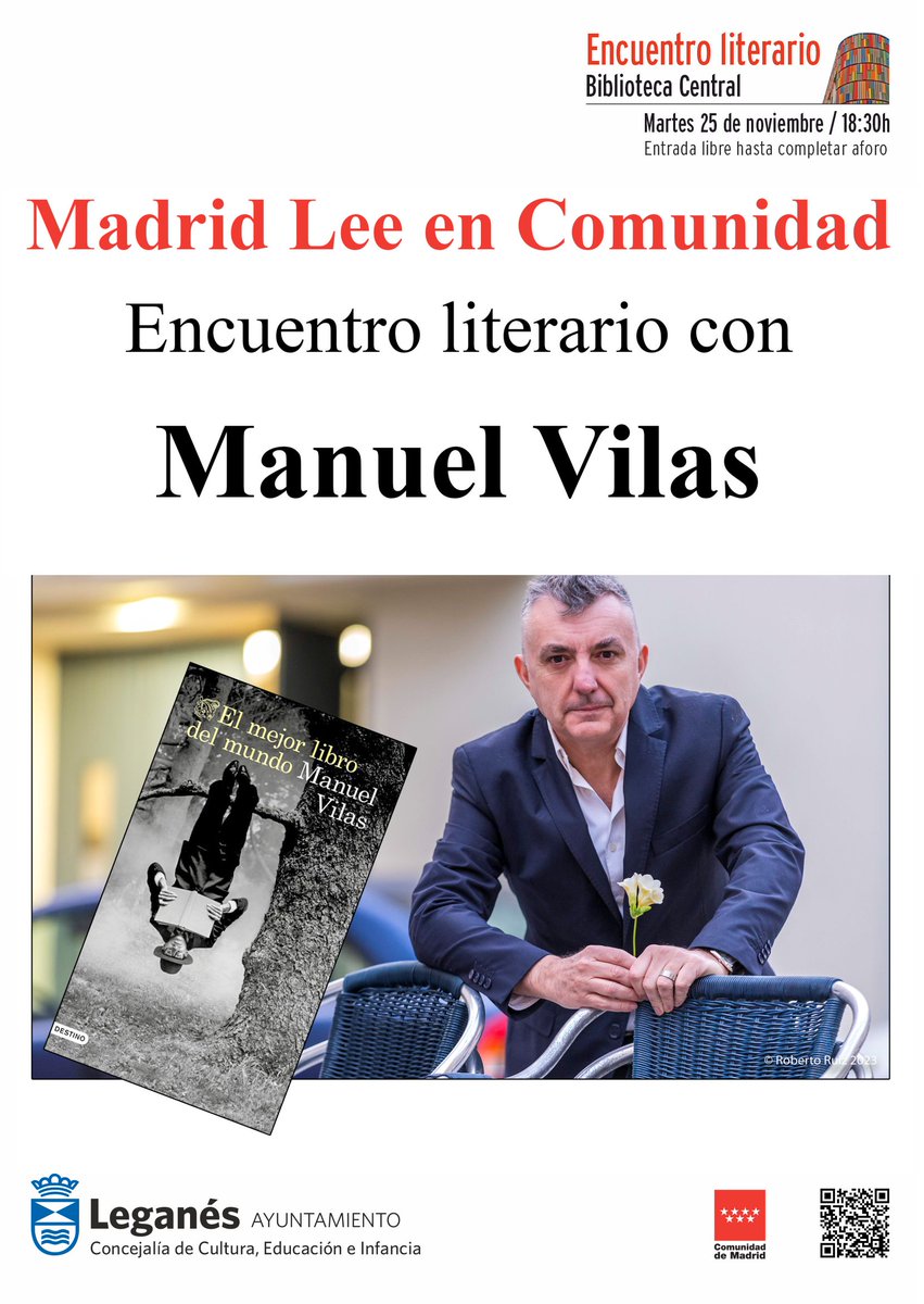 Encuentro literario con Manuel Vilas

Dentro del ciclo Madrid Lee en Comunidad, tendremos la oportunidad de disfrutar de uno de los autores más destacados del panorama actual.
📚 Martes 25 de noviembre
🕡 18:30h
📍 Biblioteca Central
🎫 Entrada gratuita hasta completar aforo