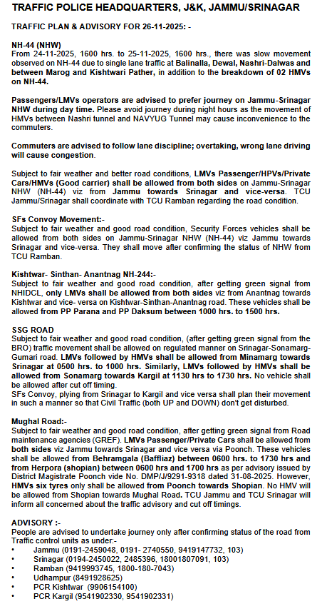 Traffic_hqrs's tweet image. Traffic Plan/Advisory for 26-11-2025
@JmuKmrPolice
@JKTransportDept
@OfficeOfLGJandK
@Divcomjammu
@DivComKash
@ZPHQJammu
@igpjmu
@diprjk
@ddnews_jammu
@ddnewsSrinagar
@ddnewsladakh