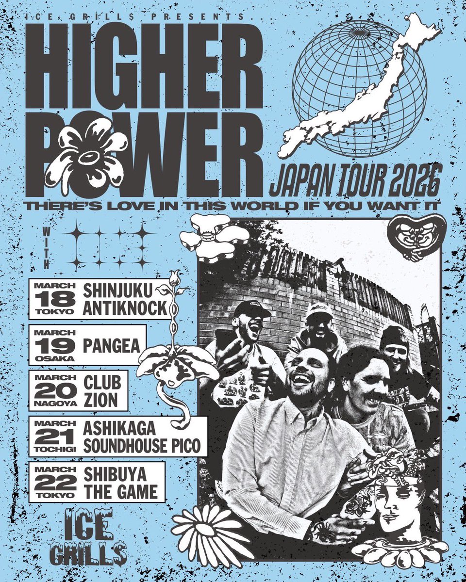 tivehc's tweet image. 🌺HIGHER POWER JAPAN TOUR 2026🌺

全箇所TIVE帯同します✨

2026.03.18(水) 東京 新宿 ANTIKNOCK
2026.03.19(木)大阪 心斎橋 PANGEA
2026.03.20(金)愛知 名古屋 CLUB ZION
2026.03.21(土) 栃木 足利 SOUNDHOUSE PICO
2026.03.22(日) 東京 渋谷　THE GAME

チケット🎫
icegrills.jp/higherpowerjap…