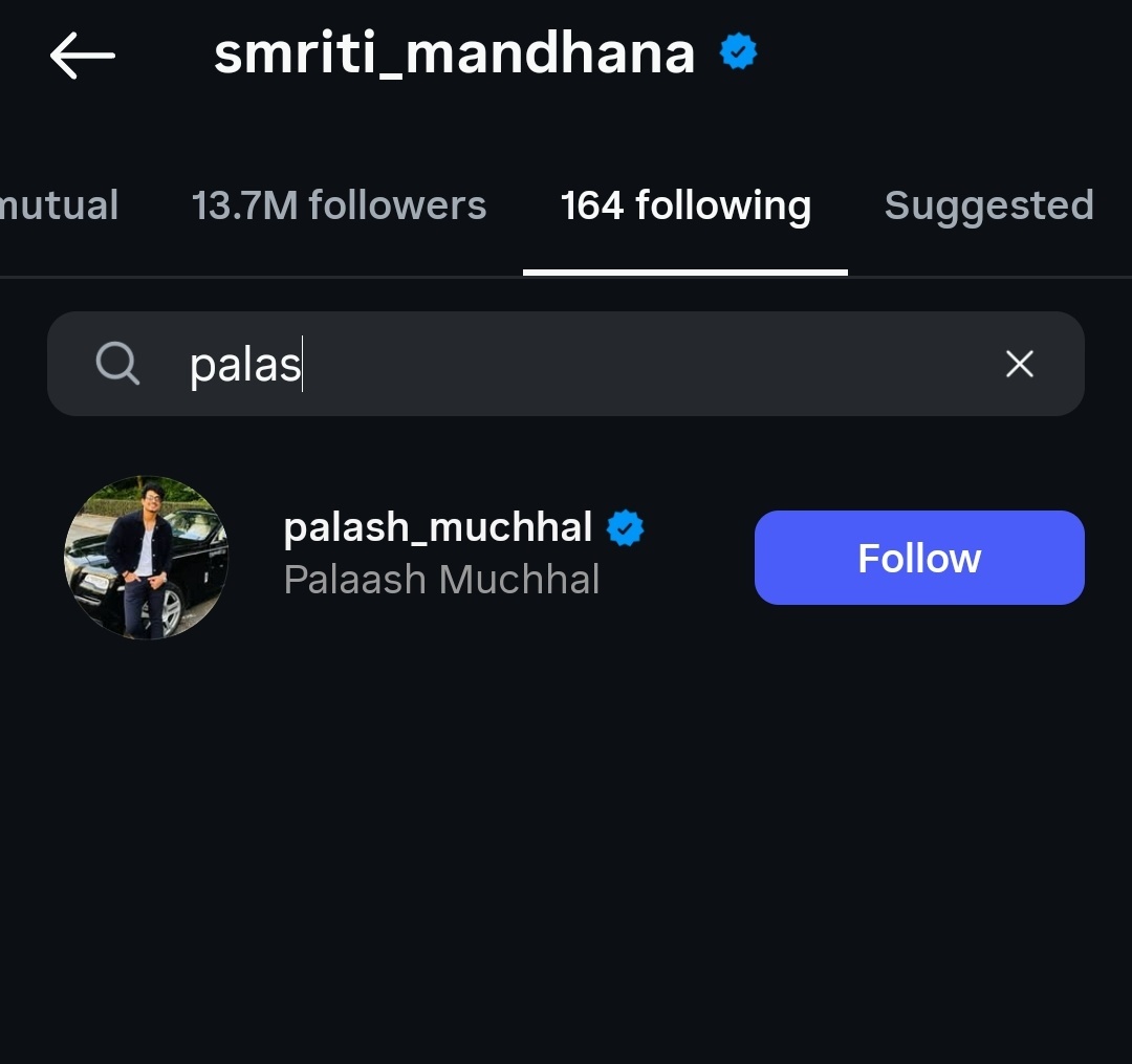 Why people are spreading fake rumors that smriti mandhana unfollowed palash muchhal??  Bhai she is still following