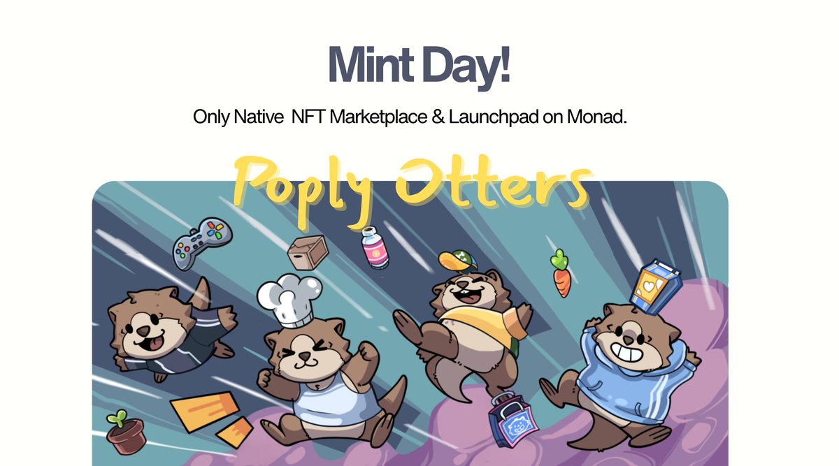 poply_xyz's tweet image. Today, 25th NOV is Poply Otters mint day!

Mint starts with Saga &amp;amp; then reveal.
~4K available to mint |  Limits per wallet vary.  

🦦Otterlist:
3-4 PM UTC | 2200 MON
🦦Nadlist:
4-4:45 PM UTC | 2500 MON 
🦦Public:
4:45 PM UTC | 2750 MON

🔗Mint Link: mainnet.poply.xyz/launchpad/0xef…