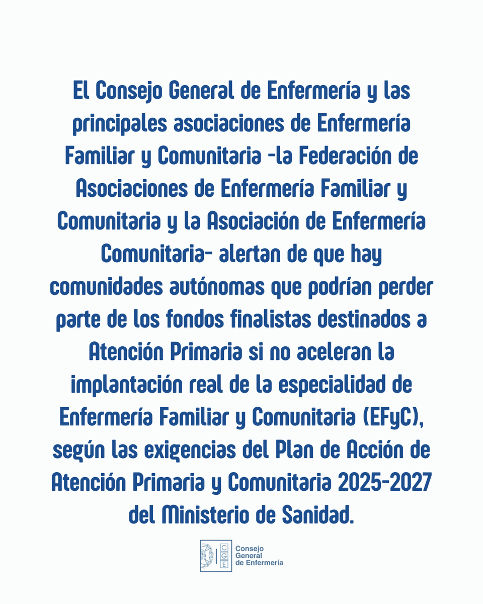 El CGE, FAECAP y AEC alertan de que hay CC. AA. que podrían perder parte de los fondos finalistas destinados a Atención Primaria si no aceleran la implantación real de la especialidad de Enfermería Familiar y Comunitaria (EFyC).