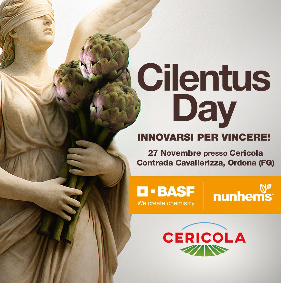 In diretta dalle ore 12.00 su agrilinea.tv
Una giornata dedicata all’innovazione del carciofo: è il "Cilentus Day", l’iniziativa organizzata da BASF | Nunhems in collaborazione con Cericola Corportate che si terrà la mattina del 27 novembre a Ordona (Foggia).